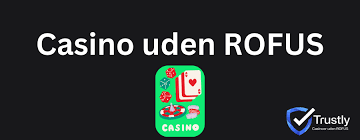 Udenlandske Casinoer Uden Rufus En Dybdegående Guide