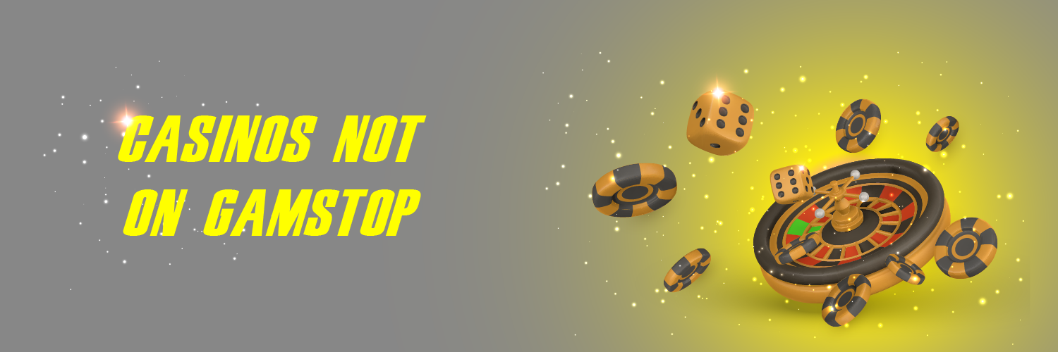 Discover Casino Sites Not on Gamstop 1685120316