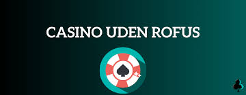 Live Casino Uden Rufus Oplev Spillet Uden Besvær